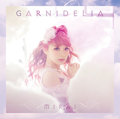 MIRAI | GARNiDELiA | オリコンニュース（ORICON NEWS）